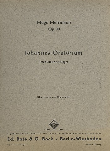 Johannes-Oratorium op.80 fr Soli, gem Chor und Orchester Klavierauszug