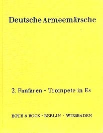 Deutsche Armeemrsche (Auswahl aus Band 1 und Band 2) fr Blasorchester Fanfaren-Trompete 2 in Es