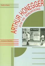 Arthur Honegger zum 100. Geburtstag  1892 1992 Buch