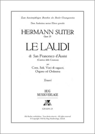 Le Laudi op 25 di San Francesco d'Assissi per coro misto, soli, voci die ragazzi, organo, orchestra tenori