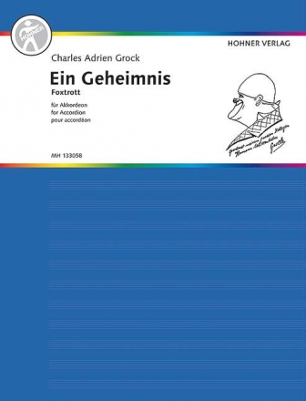Grock, Karl Adrian Ein Geheimnis fr Akkordeon (M II)