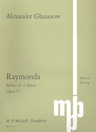 Raymonda op.57 Ballett fr Orchester Klavierauszug (Klavier solo)