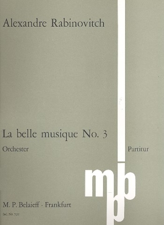 La belle musique no.3 fr Orchester Partitur
