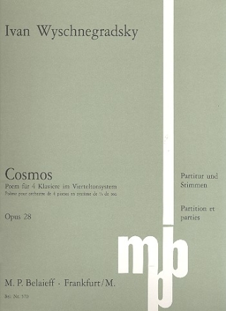 Cosmos op.28 fr 4 Klaviere im Vierteltonsystem Partitur und Stimmen