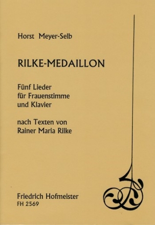 Rilke-Medaillon fr Gesang und Klavier