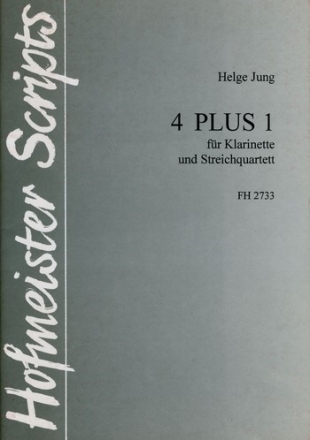 4 plus 1 fr Klarinette und Streichquartett