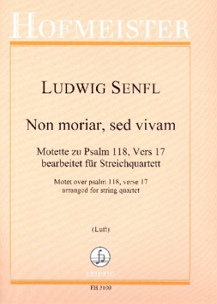 Non moriar sed vivam fr Streichquartett Partitur und Stimmen