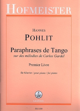 Paraphrases de Tango sur des mlodies de Carlos Gardel vol.1 (nos.1-4)  fr Klavier