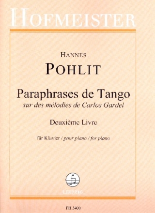 Paraphrases de Tango sur des mlodies de Carlos Gardel vol.2 (no.5-7)  fr Klavier