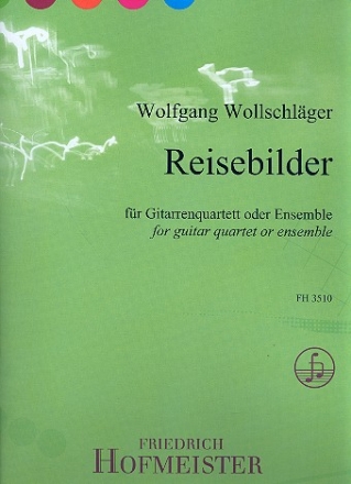 Reisebilder fr 4 Gitarren (Ensemble) Partitur und Stimmen