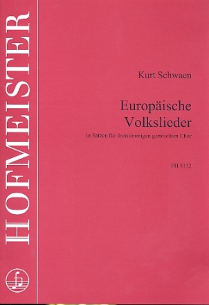 Europische Volkslieder fr gem Chor (SAM) a cappella Partitur