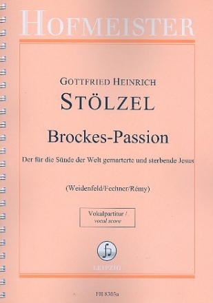 Brockes - Passion fr Soli, gem Chor und Orchester Chorpartitur mit Soli und Bc