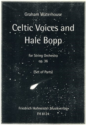 Celtic Voices and Hale Bopp op.36 fr Streichorchester Stimmensatz