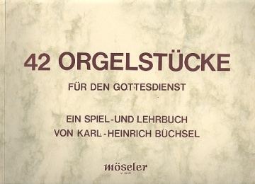 42 Orgelstcke fr den Gottesdienst fr Orgel