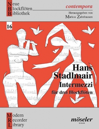 Stadlmair, Hans, Intermezzi 16 3 Blockflten (ATB) Spielpartitur