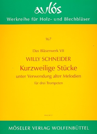 Kurzweilige Stcke unter Verwendung alter Melodien fr 3 Trompeten Spielpartitur