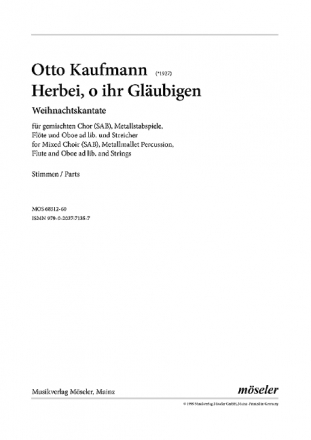 Herbei o ihr Glubigen fr gem Chor(SAM) und Streicher (Flte, Oboe, Metallstabspiele ad lib) Stimmenset