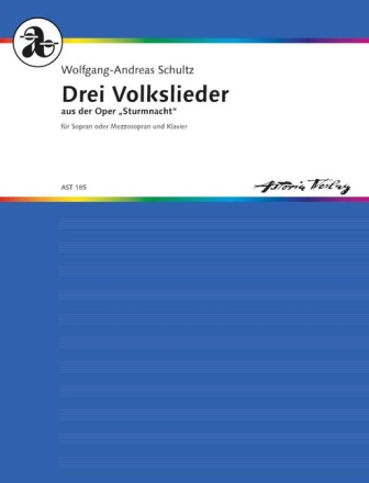 Drei Volkslieder - aus der Oper 'Sturmnacht' fr Sopran oder Mezzo-Sopran und Klavier