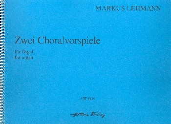 Zwei Choralvorspiele WV17 fr Orgel