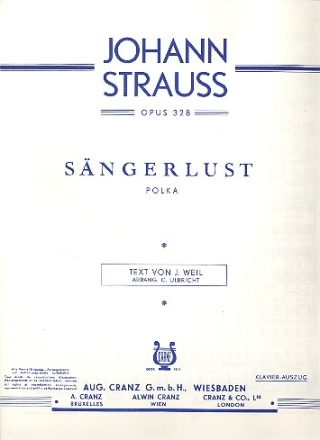 Sngerlust op.328 fr Mnnerchor und Orchester Klavierauszug