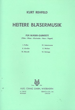 Heitere Blsermusik fr Flte, Oboe, fr Klarinette, Horn und Fagott Partitur und Stimmen