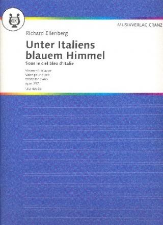 Unter Italiens blauem Himmel op.257 fr Klavier zu 4 Hnden Spielpartitur