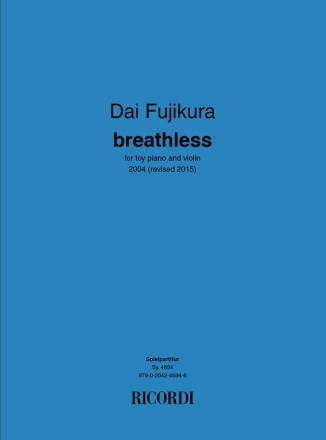 Dai Fujikura, Breathless Toy Piano and Violin Buch