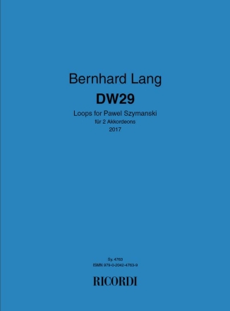 Bernhard Lang, DW29 2 Accordions Partitur