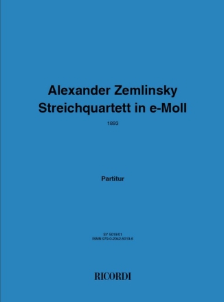 Alexander Zemlinsky, Streichquartett E-Moll Streichquartett Partitur