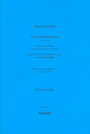 Drei politische Reden fr Bariton, Mnncherchor und Orchester Klavierauszug