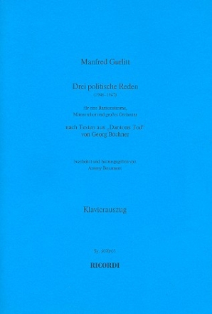 Drei politische Reden fr Bariton, Mnncherchor und Orchester Klavierauszug