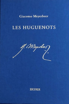 Meyerbeer, Les Huguenots  Partitur, Krit.Bericht und Klavierauszug (fr)