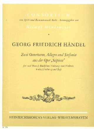 2 Ouvertren, Allegro und Sinfonia aus der Oper Scipione fr 2 Oben, 2 Violinen, Viola und Kontrabass Partitur und Stimmen