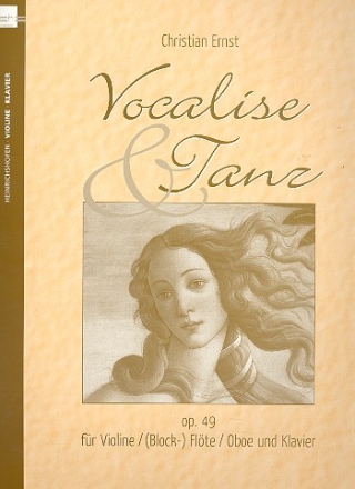 Vocalise  und  Tanz op.49 fr Violine (Blockflte, Flte, Oboe) und Klavier