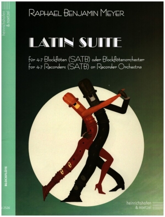 Latin Suite (+Online Audio) fr 4-7 Blockflten (SATB) (Blockfltenorchester) Partitur und Stimmen