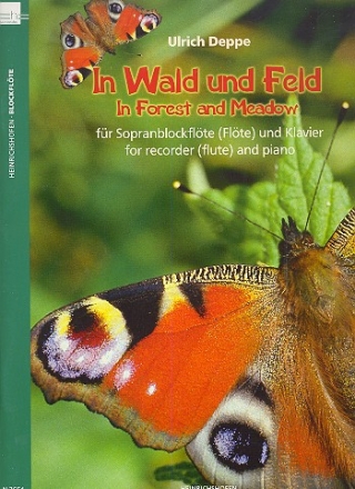 In Wald und Feld  fr Sopranblockflte (Flte) und Klavier