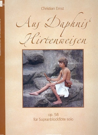 Aus Daphnis' Hirtenweisen op.58 fr Sopranblockflte
