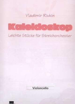 Kaleidoskop fr Streichorchester Violoncello