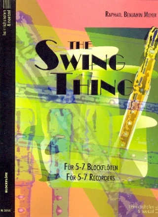 The Swing Thing fr 5-7 Blockflten (SATTB (GbSb)) Partitur