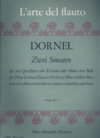 Antoine Dornel - 2 Sonaten f�r 3 Querfl�ten (Violinen, Oboen) ohne Ba� 3 Fl, V, Ob Ruf