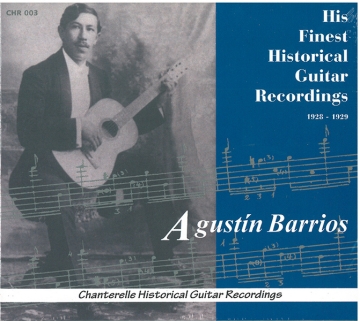 Barrios Mangor�, Agust�n His Finest Recordings CD