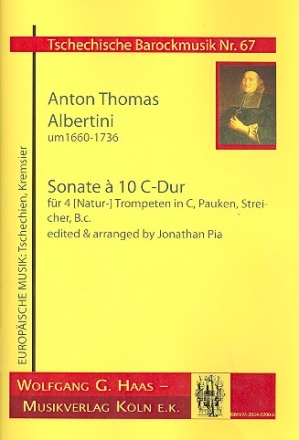 Sonate  10 C-Dur fr 4 Natur-Trompeten in C, Pauken, Streicher und Bc Partitur und Stimmen