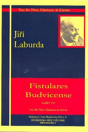Fistulares Budvicense LabWV275 fr Flte, Klarinette und Klavier Partitur (= Klavier) und Stimmen