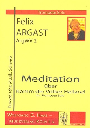 Meditation ber Komm der Vlker Heiland ArgWV2 fr Trompete