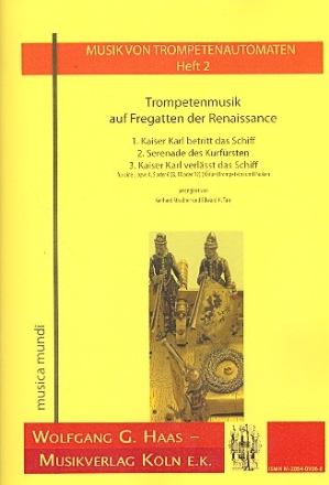 Trompetenmusik auf Fregatten der Renaissance fr 1-12 Naturtrompeten und Pauken,  Partitur und Stimmen