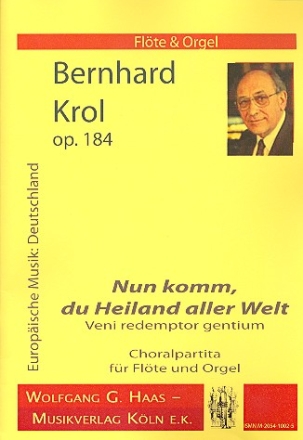 Nun komm der Heiden Heiland op.184 fr Flte und Klavier