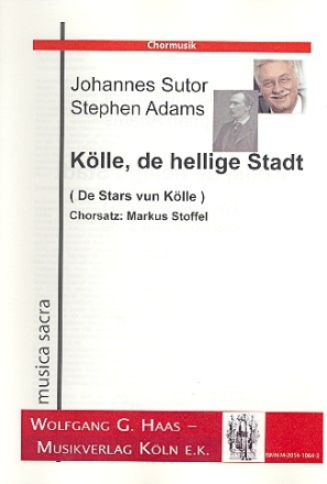 Klle de hellige Stadt fr gem Chor und Klavier Chorpartitur