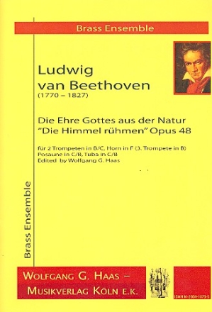 Die Ehre Gottes aus der Natur op.48 fr 2 Trompeten, Horn, Posaune und Tuba Partitur und Stimmen