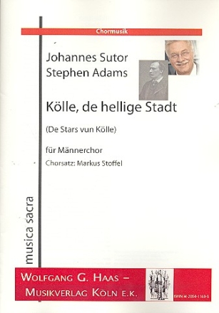 Klle de hellige Stadt fr Mnnerchor und Orgel Partitur