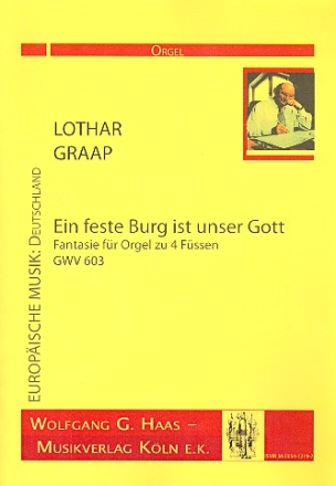 Ein feste Burg ist unser Gott GWV603 fr Orgel zu 4 Fen 2 Spielpartituren